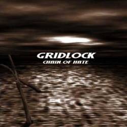 Gridlock : Chain Of Hate